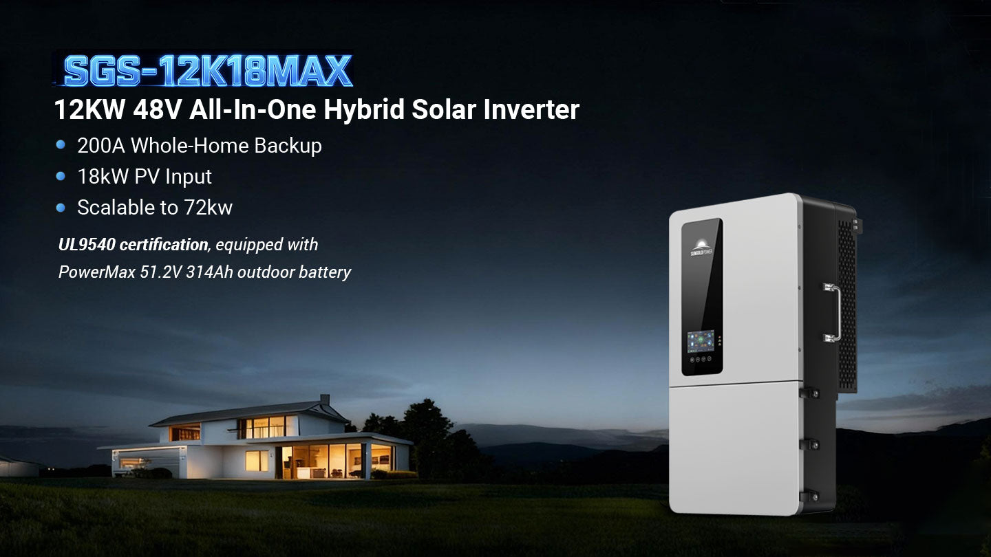 Sungold Power 12kW 48V All-in-One Hybrid Solar Inverter | 200A Whole-Home Backup | 18kW PV Sungold Power SGS-12K18MAX 12kW 48V all-in-one hybrid solar inverter with 200A whole-home backup