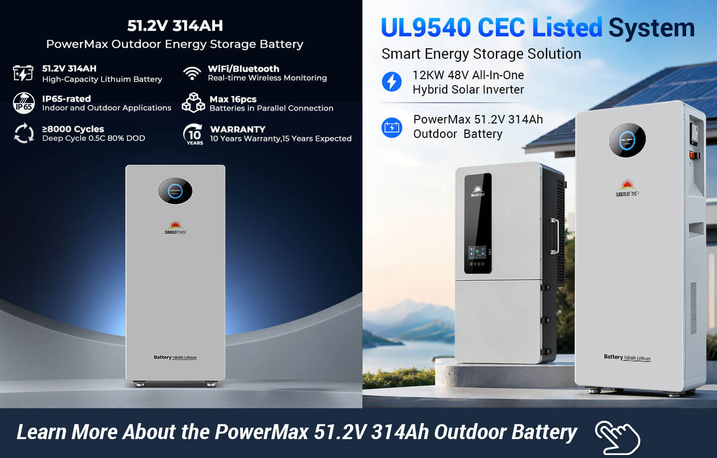 SGS-12K18MAX with PowerMax 51.2V 314Ah outdoor battery - UL9540 CEC listed system